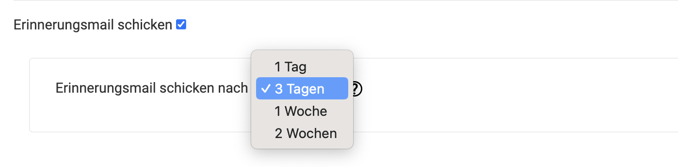 Vorschau - Optional einmalig Erinnerungs-Mail automatisiert versenden
