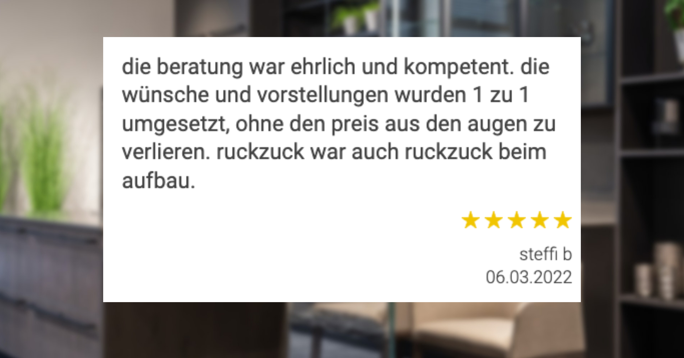 Ausschnitt der begeisterten Kundenbewertungen von RuckZuck Küchen + Möbel