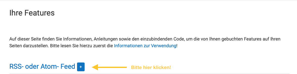 Bitte klicken Sie bei "RSS- oder Atom-Feed" auf das Plus-Zeichen um Ihren Feed zu erhalten