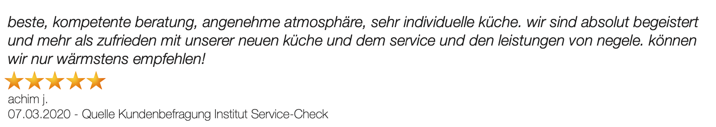 Ausschnitt der begeisterten Kundenmeinungen von Negele - Die Küche