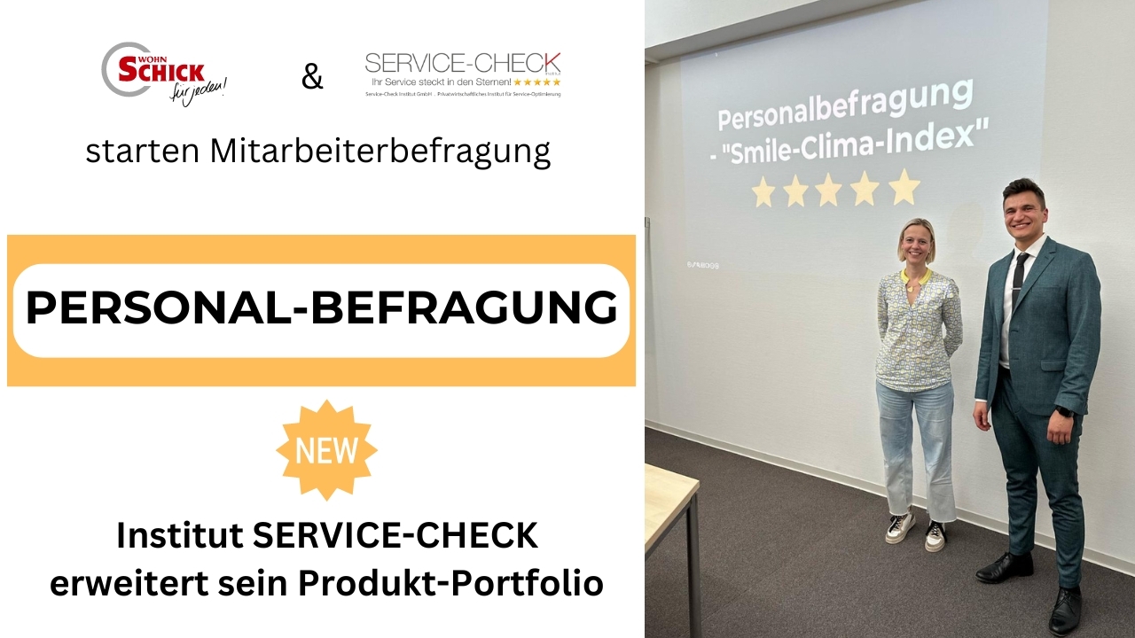 NEU! Personal-Befragung - Wohn Schick und das Institut Service-Check starten anonyme Personalbefragung