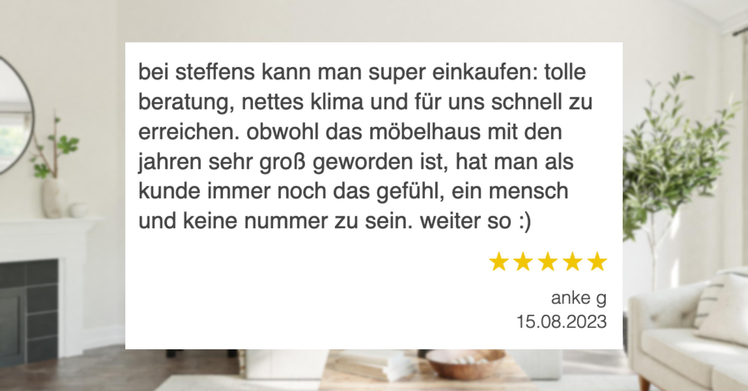 Ausschnitt der begeisterten Kundenbewertungen von Möbel Steffens in Lamstedt