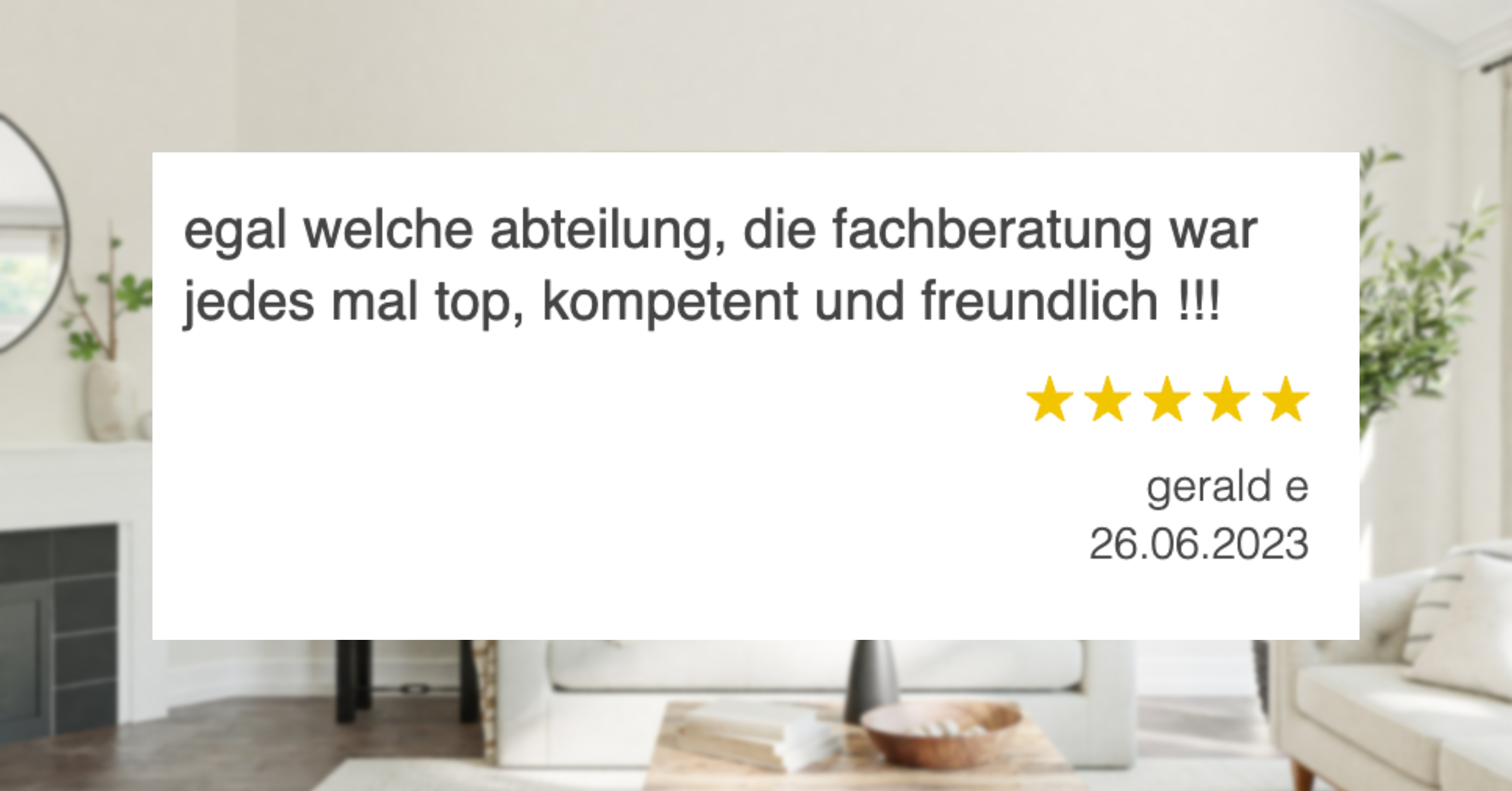 Ausschnitt der begeisterten Kundenmeinungen von Möbel Steffens in Lamstedt