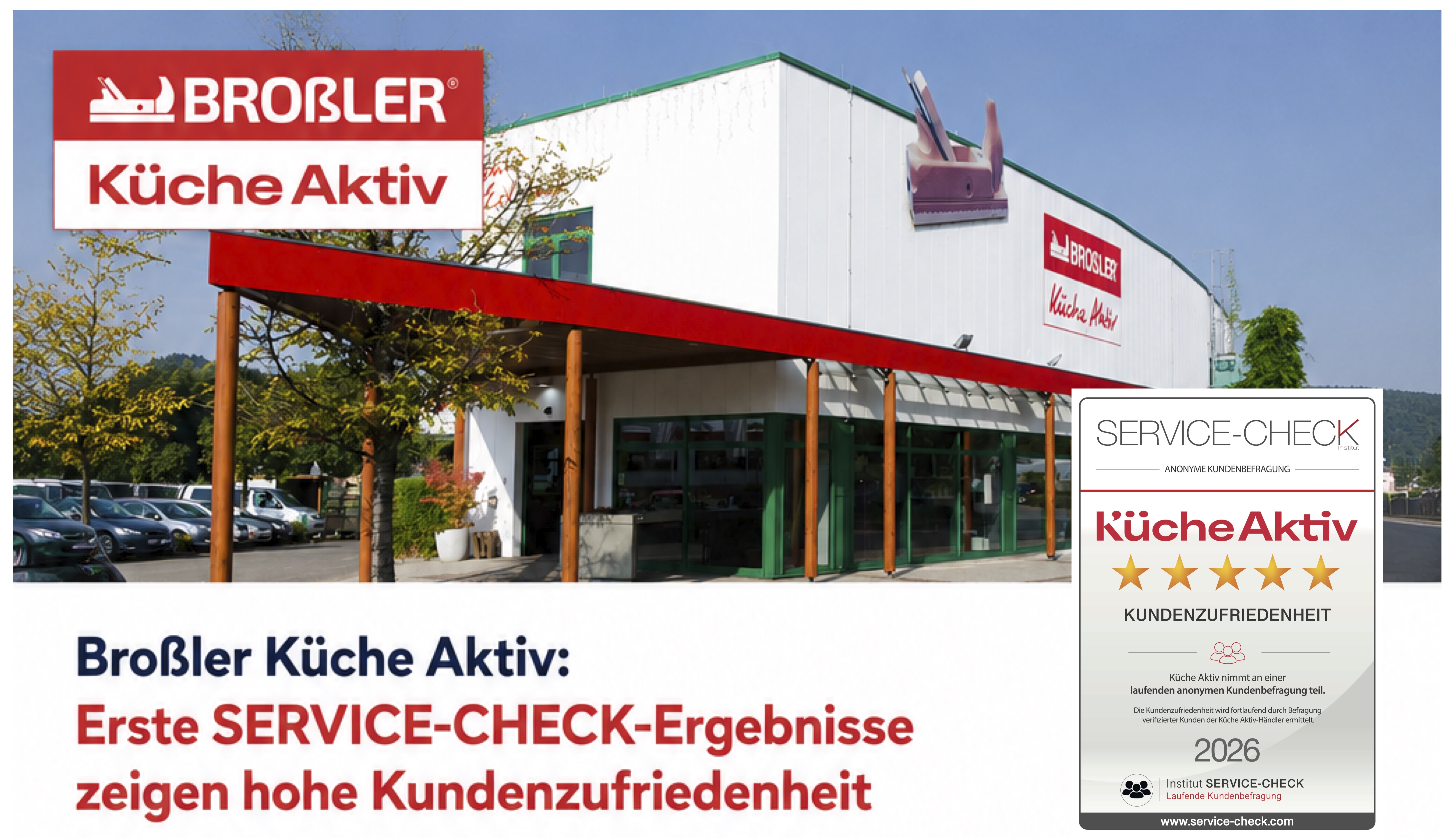 Küche Aktiv Brossler in Erbach und Großheubach startet erfolgreich die anonyme Kundenbefragung durch das Institut SERVICE-CHECK